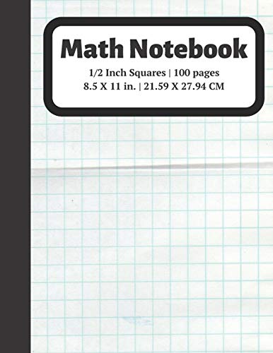 Math Notebook: 1/2 inch Square Graph Paper for Students and Kids, 100 Sheets (Large, 8.5 x 11) (Graph Paper Notebooks)